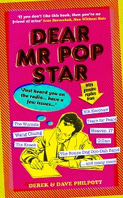 BOOK REVIEW: ‘Dear Mr. Pop Star’ – Derek & Dave Philpott (Unbound) 