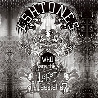 Artwork for Who Are The Leper Messiahs? by Ashtones