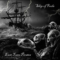 Artwork for Ship Of Fools by East Town Pirates