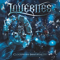 Lovebites – ‘Clockwork Immortality’ (JPU)