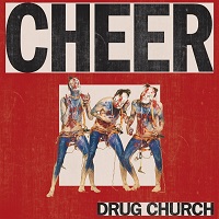 Drug Church - Cheers artwork