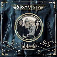 Rosy Vista – ‘Unbelievable’ (Steamhammer)
