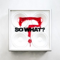 Artwork for So What? by While She Sleeps