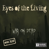 Artwork fro War On Dead - More Dead by Eyes Of The Living