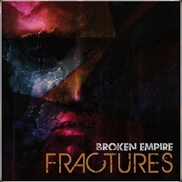 Broken Empire – ‘Fractures’ EP (Self-Released)