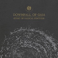 Artwork for Ethic Of Radical Finitude by Downfall Of Gaia