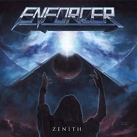 Enforcer – ‘Zenith’ (Nuclear Blast)