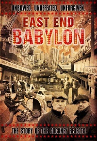 Dead-End Drive-In – ‘East End Babylon: The Story Of The Cockney Rejects’ (Cadiz Music)