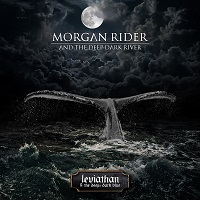 Morgan Rider And The Deep Dark River – ‘The Deep Dark River Quadrilogy Chapter II: Leviathan And The Deep, Dark Blue’ (North Soul)