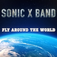 Artwork for Fly Around The World by Sonic X