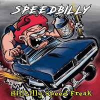 Artwork for Hillbilly Speed Freak by Speedbilly