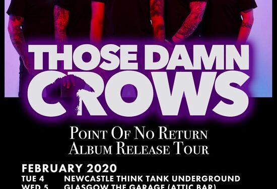 TOUR NEWS: Those Damn Crows confirm February dates