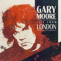 Gary Moore – ‘Live From London’ (Provogue/Mascot)