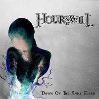 Artwork for Dawn Of The Same Flesh by Hourswill