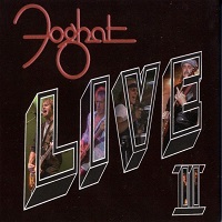 Artwork for Live II by Foghat