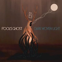 Artwork for Dark Woven Light by Fool's Ghost