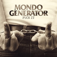 Artwork for Fuck It by Mondo Generator