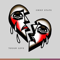 Artwork for Tough Love by Chief State