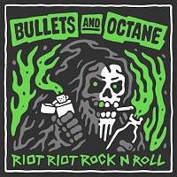 Artwork for Riot Riot Rock 'n' Roll by Bullets And Octane