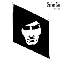 Señor No – ‘94/20’ (Bang! Records)