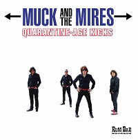 Artwork for Quarantine-Age Kicks by Muck And The Mires