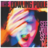 Artwork for See You See Me by The Dowling Poole