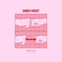 Artwork for Space by Hands Like Houses