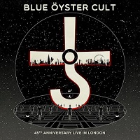 Artwork for 45th Anniversary - Live In London by Blue Öyster Cult