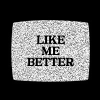 Artwork for Like Me Better single by Jamie Lenman