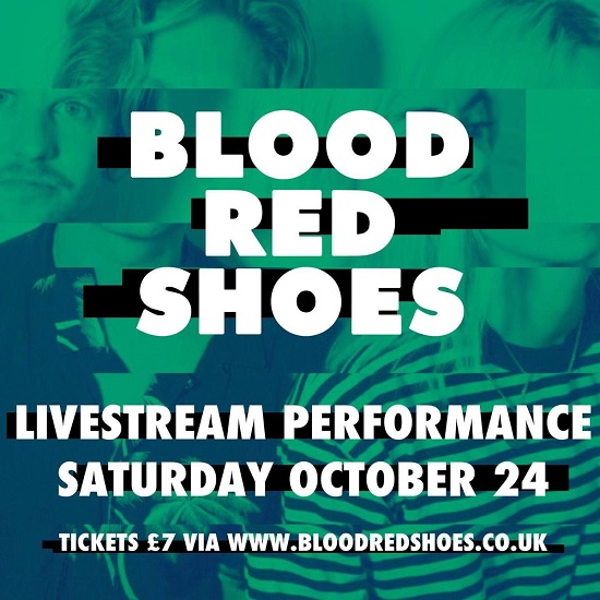 Poster for Blood Red Shoes livestream performance on 24 October