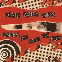 Artwork for Under The Spell Of Joy by Death Valley Girls