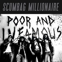 Artwork for Poor And Infamous by Scumbag Millionaire