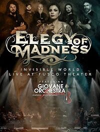 Elegy of Madness (feat. Giovane Orchestra Jonica) – Live At Fusco Theatre (Pride & Joy Music)