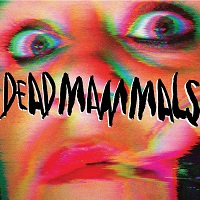 Artwork for Dead Mammals by Dead Mammals