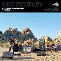 Artwork for Live In The Mojave Desert by Mountain Tamer