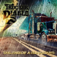 Artwork for Tail End Of A Hurricane by Trucker Diablo