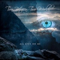 Artwork for All Eyes On Me by Torn Between Two Worlds