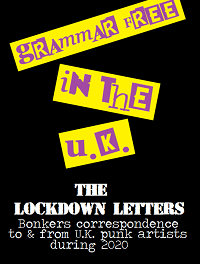 ‘Grammar Free In the U.K. – The Lockdown Letters’ – D&D Philpott (Self-Published)