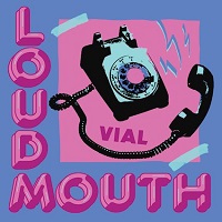 Artwork for Loudmouth by Vial