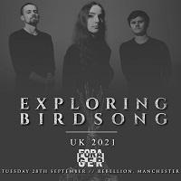 Poster for Exploring Birdsong at Rebellion, Manchester, 28 September 2021