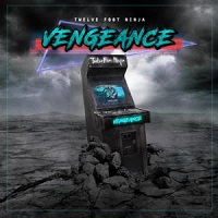 Artwork for Vengeance by Twelve Foot Ninja