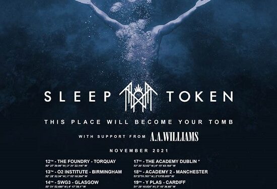 Sleep Token/AA Williams – Manchester, Academy 2 – 18 November 2021