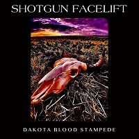 Artwork for Dakota Blood Stampede by Shotgun Facelift