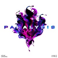 Artwork for Paralysis by Led By Lanterns