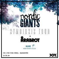 Nordic Giants/Årabrot – Manchester, YES – 16 February 2022