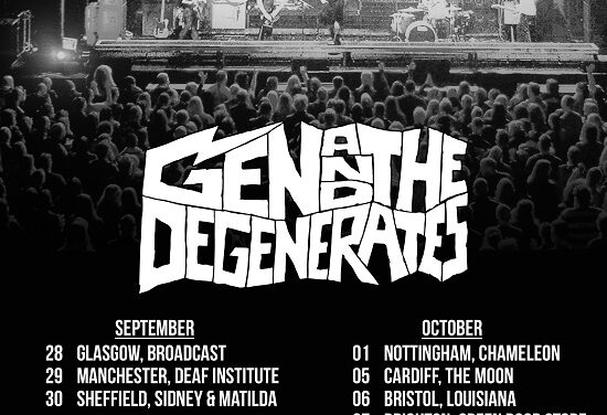 TOUR NEWS: Gen And The Degenerates announce headline shows