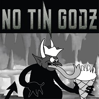 Artwork for No Tin Godz by No Tin Godz