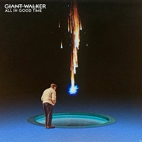 Artwork for All In Good Time by Giant Walker