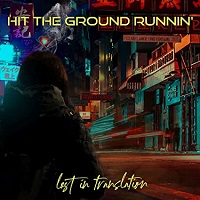Hit The Ground Runnin’ – ‘Lost In Translation’ (Pride & Joy Music)