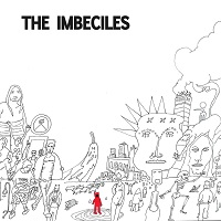 The Imbeciles – ‘Imbecilica’ (Cadiz Music)